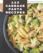 123 Cabbage Pasta Recipes