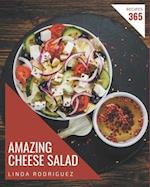 365 Amazing Cheese Salad Recipes