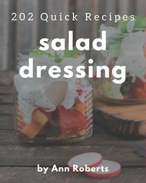 202 Quick Salad Dressing Recipes