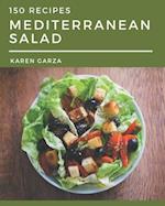 150 Mediterranean Salad Recipes