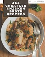365 Creative Chicken Broth Recipes