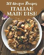365 Unique Italian Main Dish Recipes