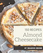 150 Almond Cheesecake Recipes