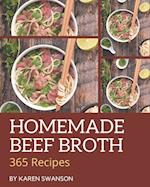 365 Homemade Beef Broth Recipes