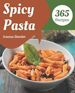 365 Spicy Pasta Recipes