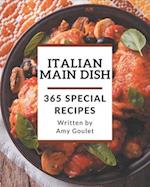 365 Special Italian Main Dish Recipes