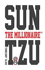 Sun Tzu the Millionaire(tm)
