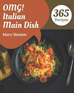 OMG! 365 Italian Main Dish Recipes