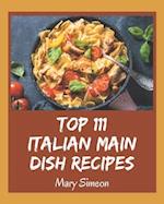 Top 111 Italian Main Dish Recipes