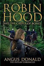 Robin Hood and the Castle of Bones