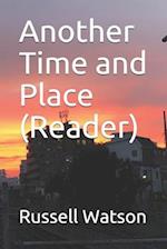 Another Time and Place (Reader)