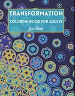 Transformation - Coloring book for adults