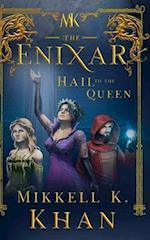 The Enixar: Hail To The Queen 