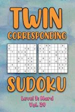 Twin Corresponding Sudoku Level 3