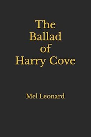 The Ballad of Harry Cove