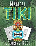 Magical TIKI Coloring Book