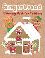 Gingerbread Coloring Book for Toddlers