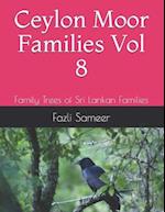 Ceylon Moor Families Vol 8 : Family Trees of Sri Lankan Families 