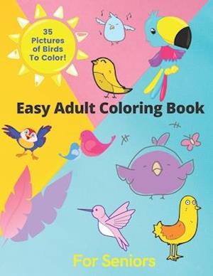 Easy Adult Coloring Book For Seniors