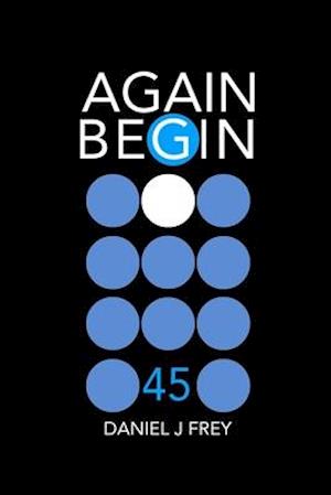 Again Begin 45