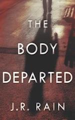 The Body Departed: A Novel 