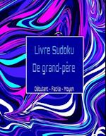 Livre sudoku de grand-père Débutant - Facile - Moyen