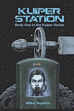 Kuiper Station: Book One in the Kuiper Series 