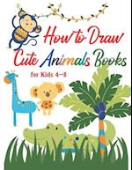 How to Draw Cute Animals Books for Kids 4-8