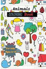 Animals Coloring Book for kids Ages 2-13