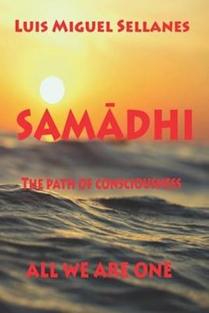 SAMADHI: We are all one