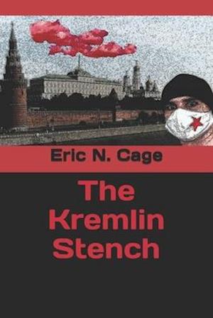 The Kremlin Stench