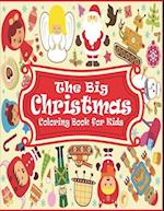The Big Christmas Coloring Book for Kids