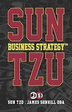 Sun Tzu Business Strategy(tm)