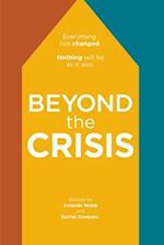 Beyond the Crisis 