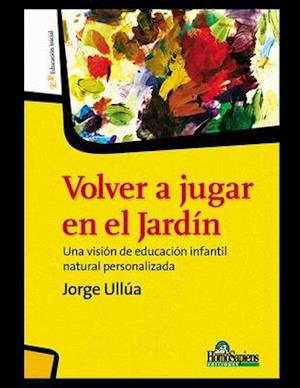 Volver a jugar en el Jardín