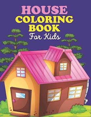 House Coloring Book For Kids