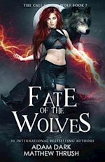 Fate of the Wolves: A Paranormal Urban Fantasy Shapeshifter Romance 