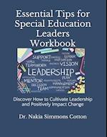 Essential Tips for Special Education Leaders Workbook