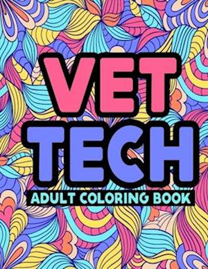 Vet Tech Adult Coloring Book