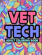 Vet Tech Adult Coloring Book