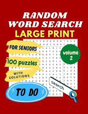 RANDOM WORD SEARCH for SENIORS - LARGE PRINT - volume 2
