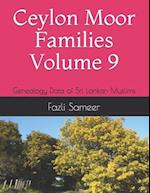 Ceylon Moor Families Volume 9: Genealogy Data of Sri Lankan Muslims 