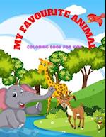 MY FAVOURITE ANIMAL - Coloring Book For Kids
