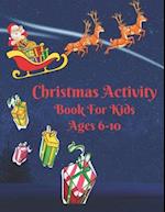 Christmas Activity Book For Kids Ages 6-10