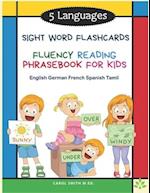 5 Languages Sight Word Flashcards Fluency Reading Phrasebook for Kids- English German French Spanish Tamil