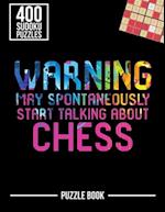 Warning May Spontaneously Start Talking About Chess Sudoku Puzzle Book