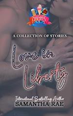 Love in Liberty: A Collection of Stories 