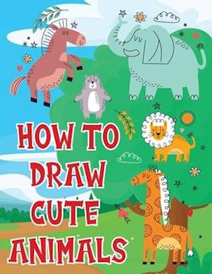 How To Draw Cute Animals