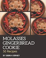 50 Molasses Gingerbread Cookie Recipes