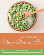 365 Yummy Frozen Bean and Pea Recipes